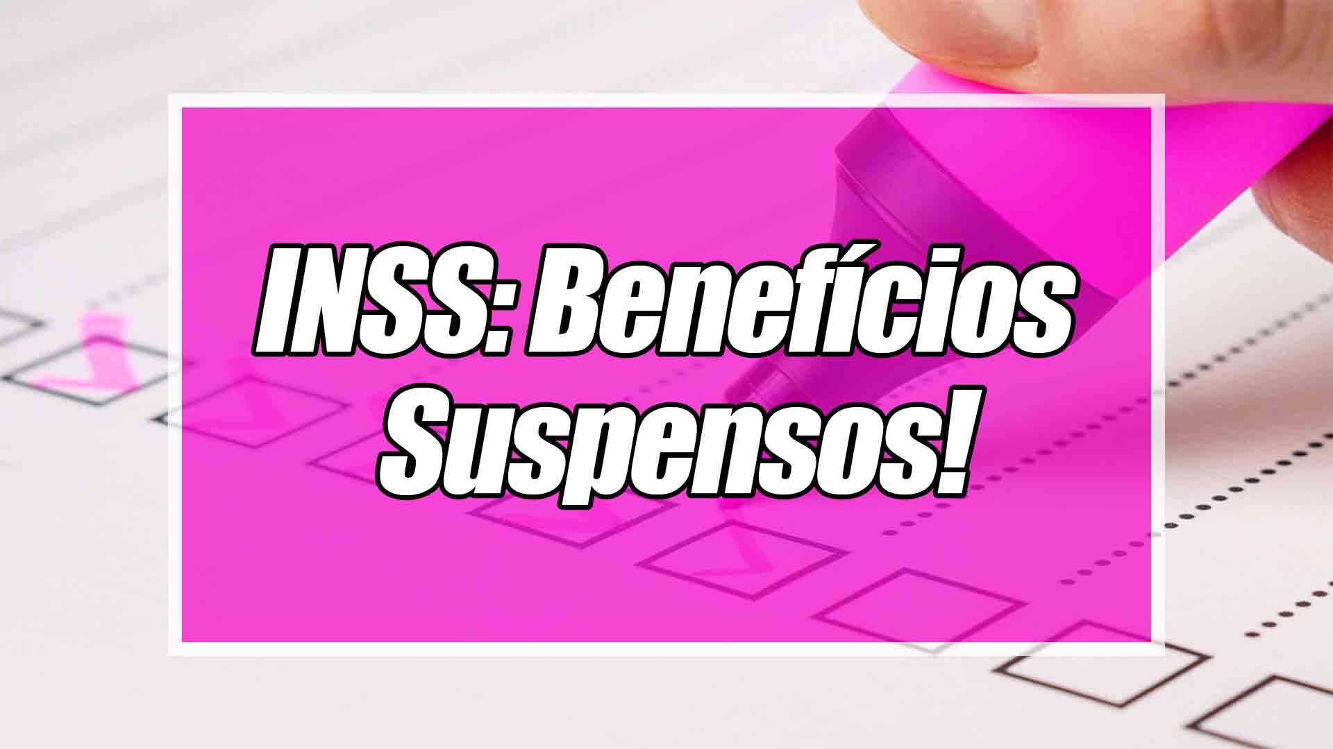 Benefícios Suspensos