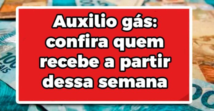 Auxílio gás: confira quem recebe a partir dessa semana