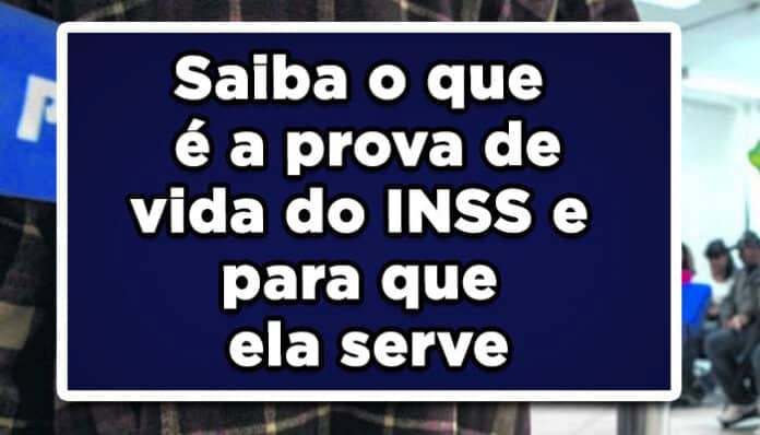 Saiba o que é a prova de vida do INSS e para que ela serve