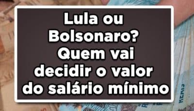 Salário mínimo 2023, quem irá definir