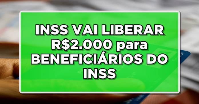 Bancos LIBERAM ATÉ R$2000 para TODOS APOSENTADOS E PENSIONISTAS nos próximos meses? Confira