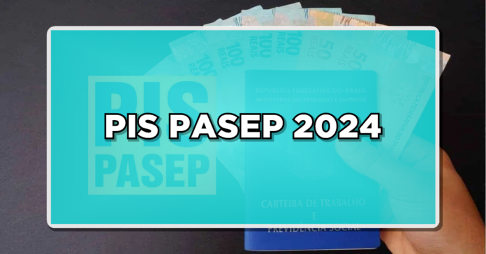 PIS PASEP 2024: Governo anuncia novas mudanças!