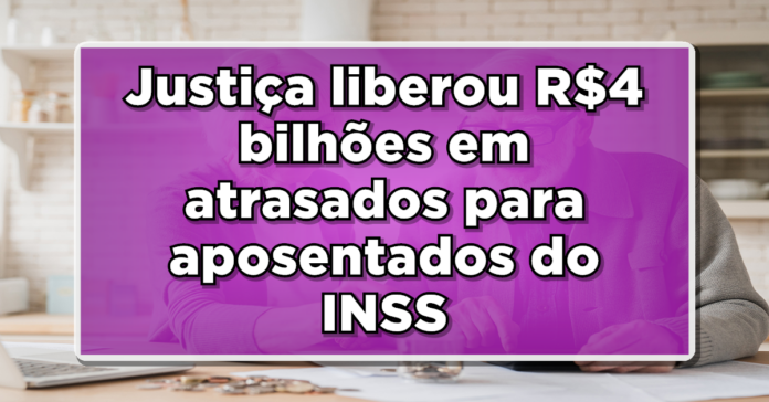 SAIU AGORA: Justiça manda Depositar R$4,4BI na conta dos Aposentados – Veja lista com nomes para pagamento