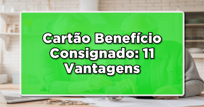 Descubra os benefícios dos cartões consignados para aposentados. Seguros, descontos e flexibilidade financeira em destaque.