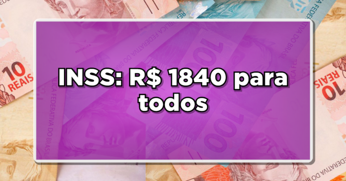 SURPRESA NA CONTA! INSS Confirma Novo Pagamento de R$1840 para Todos! Veja agora mesmo