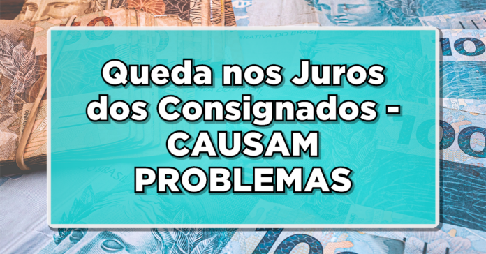 VEJA AGORA: Queda nos Juros dos Consignados Causa Problemas para Aposentados – Entenda aqui!