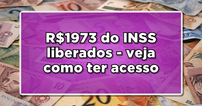 Aposentados e Pensionistas Recebem R$ 1973 do INSS – Descubra Como Acessar esse Valor Extra!