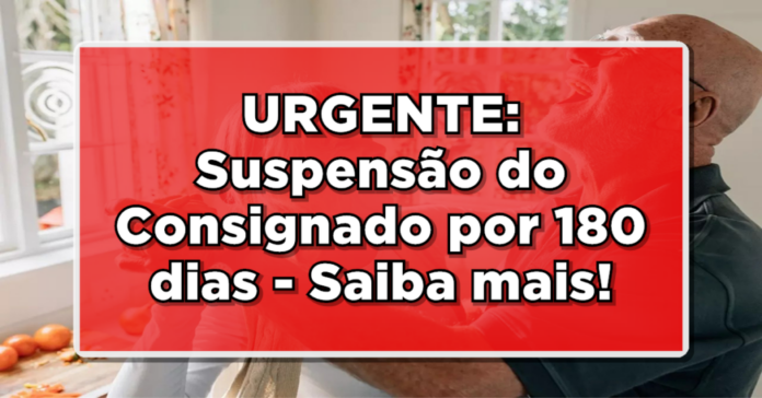 Compreenda o processo para realizar a suspensão do consignado por 180 dias e garantir melhores condições de pagamento!