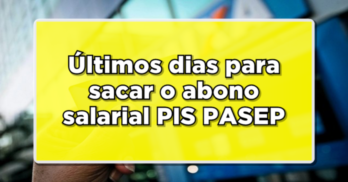 Abono PIS: Últimos Dias para Sacar! Descubra o Valor e o Prazo Limite!